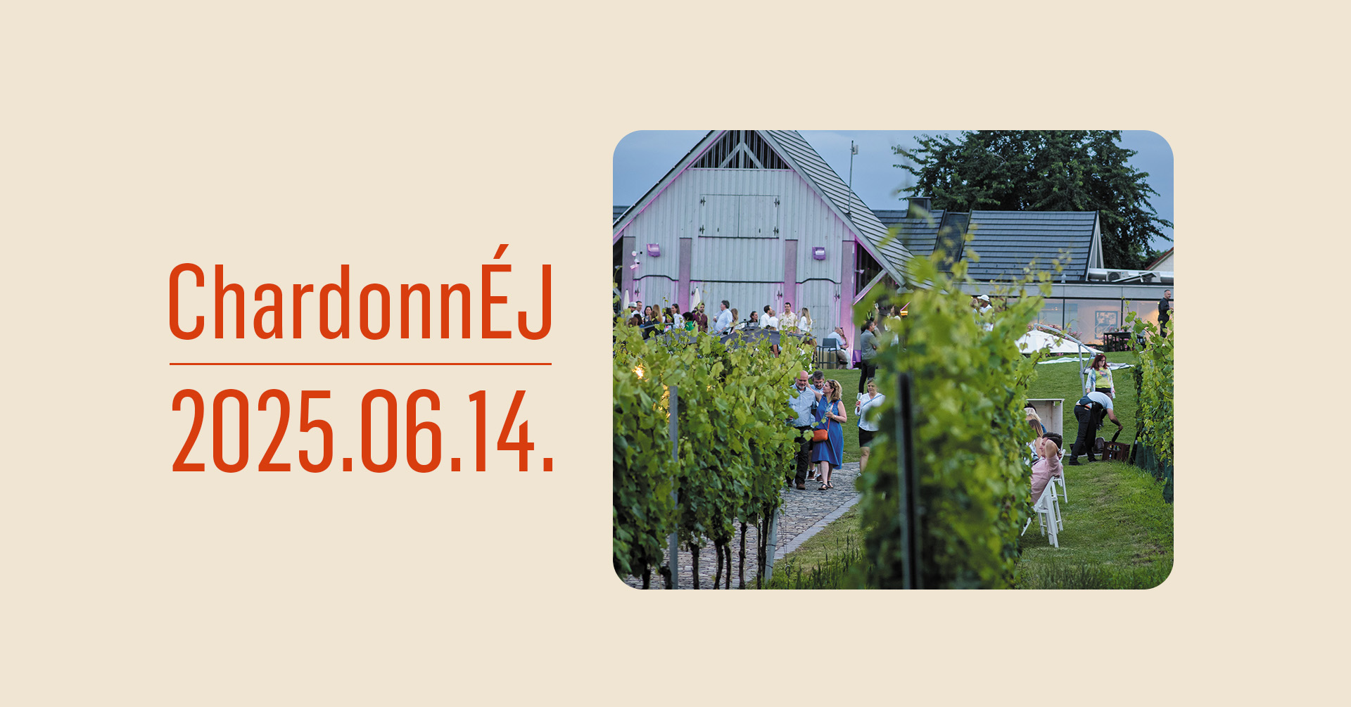  ChardonNight at Etyeki Kúria