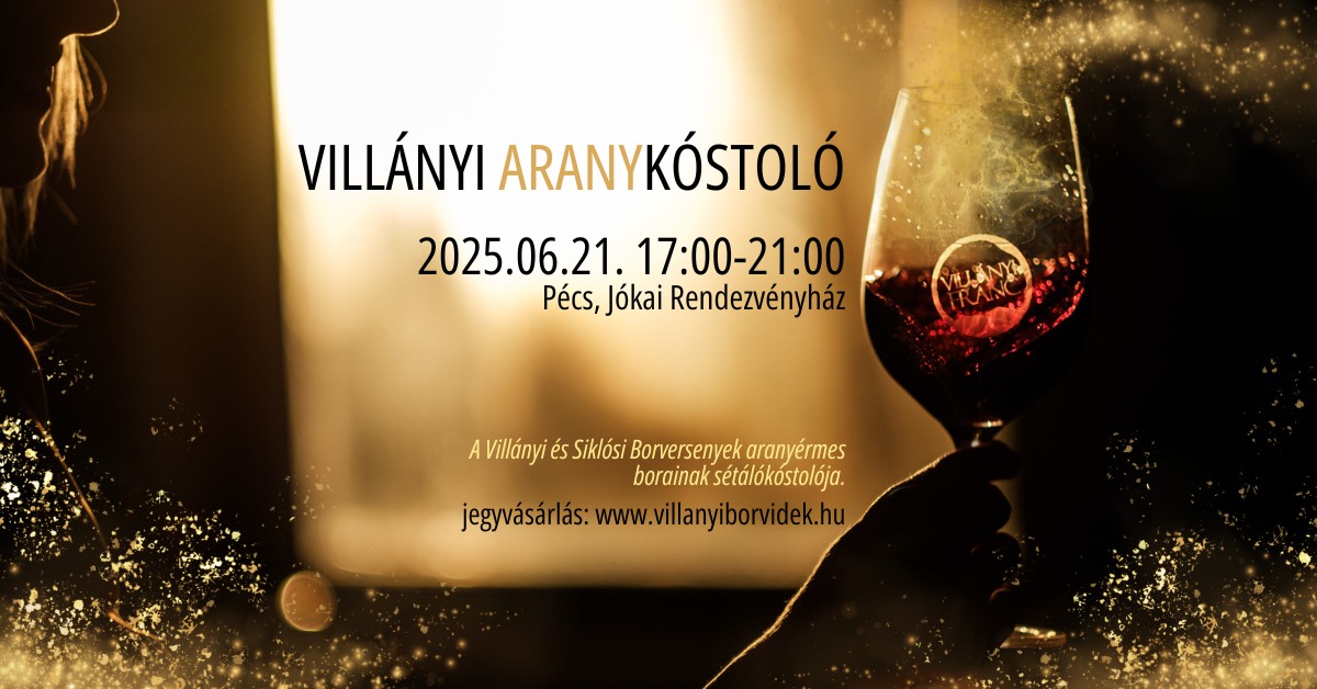  5th Villány Gold Tasting