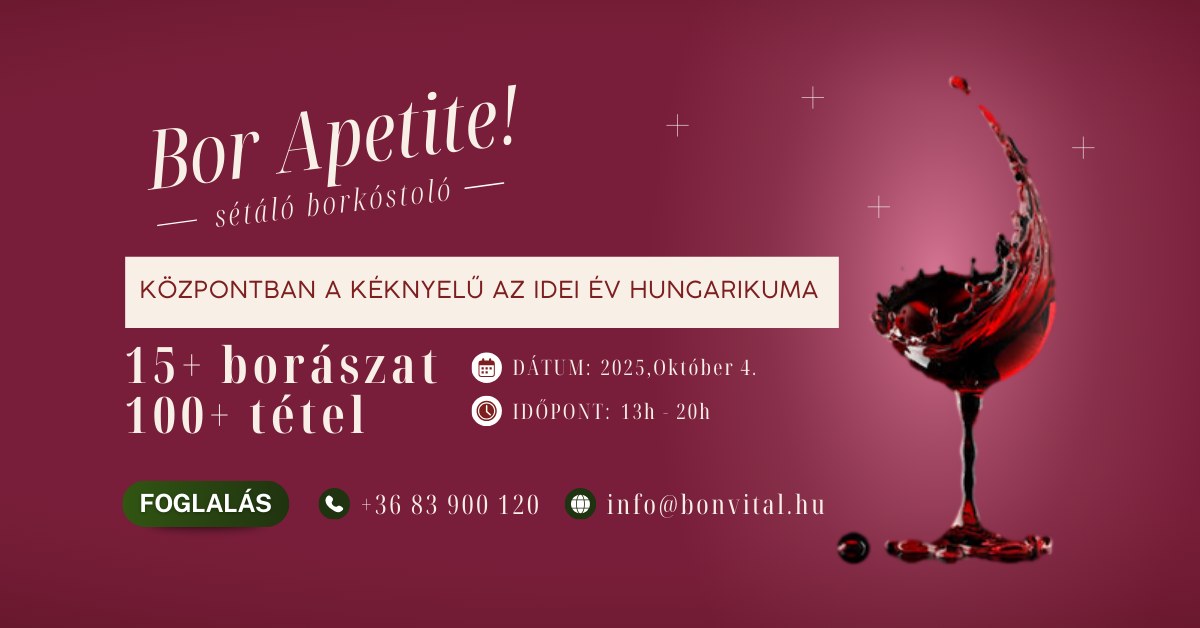 Bor Apetite! - Sétáló Borkóstoló